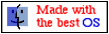 Made with the best OS